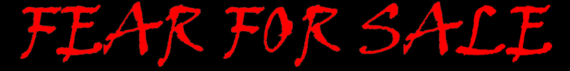Fear for Sale